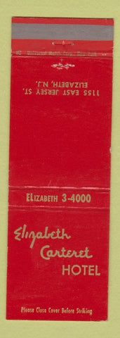 Matchbook Cover - Elizabeth Carteret Hotel Elizabeth NJ