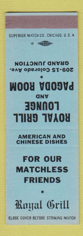 Matchbook Cover - Royal Grill Lounge Pagoda Room Grand Junction Colorado SAMPLE