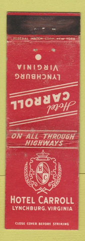 Matchbook Cover - Hotel Carroll Lynchburg VA Federal WEAR