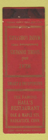 Matchbook Cover - Hall's Restaurant Naugatuck CT Federal WEAR