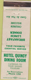 Matchbook Cover - Hotel Quincy  NO TOWN CA
