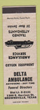 Matchbook Cover - Delta Ambulance Brownsville TX