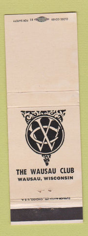 Matchbook Cover - Wausau Club WI