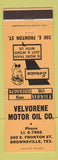Matchbook Cover - Velvorene Motor Oil gas Brownsville TX WEAR