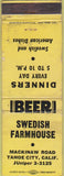 Matchbook Cover - Swedish Farmhosue Tahoe City CA WORN