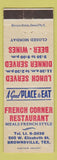 Matchbook Cover - French Corner Restaurant Brownsville TX