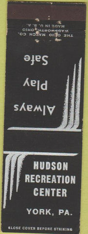 Matchbook Cover - Hudson Recreation Center York PA