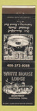 Matchbook Cover - White House Lodge Monterey CA