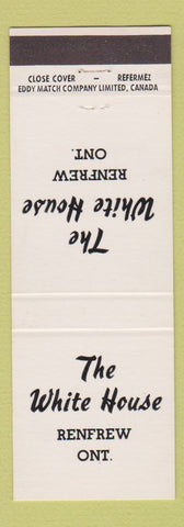 Matchbook Cover - The White House Renfrew ON