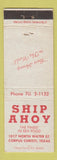 Matchbook Cover - Ship Ahoy Restaurant Corpus Christi TX
