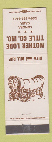 Matchbook Cover - Mother Lodge Title Company Sonora CA