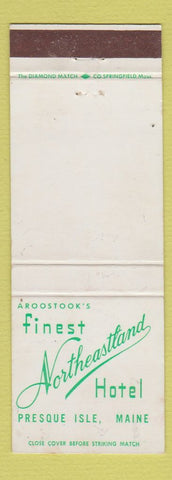Matchbook Cover - Northeastland Hotel Presque Isle ME