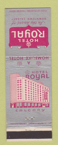 Matchbook Cover - Hotel Royal Calgary AB