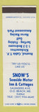 Matchbook Cover - Snow's Seaside Motor Inn Cottages Old Orchard Beach ME