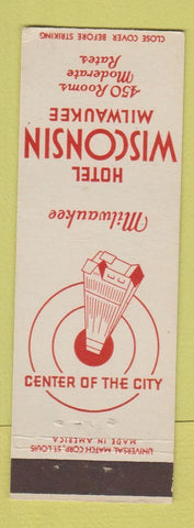 Matchbook Cover - Hotel Wisconsin Milwaukee WI