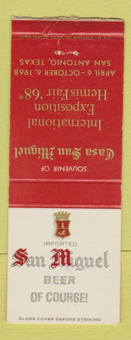 Matchbook Cover - San Miguel Beer 1968 World's Fair San Antonio TX BOBTAIL