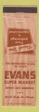 Matchbook Cover - Evans Super Market Grocery Detroit Lakes MN