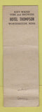 Matchbook Cover - Hotel Thompson Cafe Worthington MN WORN