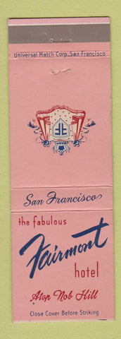 Matchbook Cover - Fairmont Hotel San Francisco CA