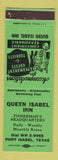 Matchbook Cover - Queen Isabel Inn Port Isabel TX GREEN
