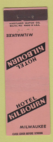 Matchbook Cover - Hotel Kilbourn Milwaukee WI