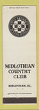 Matchbook Cover - Midlothian Country Club IL