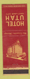 Matchbook Cover - Hotel Utah Salt Lake City UT