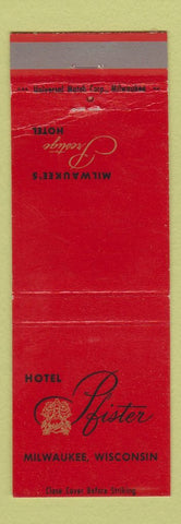 Matchbook Cover - Hotel Pfister Milwaukee WI