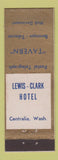 Matchbook Cover - Lewis Clark Hotel Centralia WA