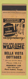 Matchbook Cover - Bella Vista Cottages Port Isabel TX