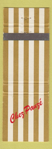 Matchbook Cover - Chez Pauze Restaurant Montreal QC