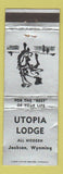 Matchbook Cover - Utopia Lodge Jackson WY WEAR SILVER