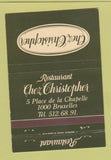 Matchbook Cover - Chez Chrisopher Restaurant Brussels Belgium 40 Strike