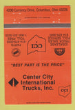 Matchbook Cover - Center City International Trucks Columbus OH 40 Strike