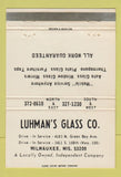 Matchbook Cover - Luhman's Glass Milwaukee WI 40 Strike