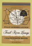 Matchbook Cover - Trail Room Lounge Chatsworth Hotel ON WEAR 40 Strike