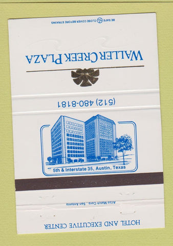 Matchbook Cover - Waller Creek Plaza Hotel Austin TX 40 Strike
