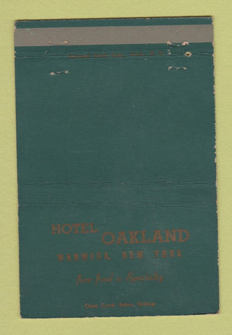 Matchbook Cover - Hotel Oakland Warwick NY 40 Strike