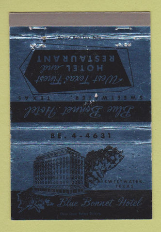 Matchbook Cover - Blue Bonnet Hotel Sweetwater TX 40 Strike