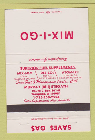 Matchbook Cover - Mix I go Fuel Supplement Waupaca WI 40 Strike