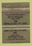 Matchbook Cover - Ark La Tex LP Gas Propane Texarkana AR WORN 40 Strike