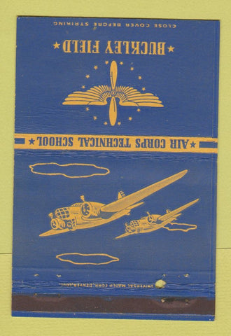 Matchbook Cover - Buckley Field Air Corps Technical School 40 Strike