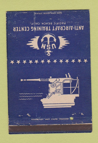 Matchbook Cover - Navy Anti Aircraft Training Center Pacific Beach CA 40 Strike