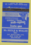 Matchbook Cover - McArdle Walsh Insto Gas Baltimore MD 40 Strike