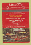 Matchbook Cover - Casa Rio Mexican Restaurant San Antonio TX WEAR 40 Strike