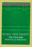 Matchbook Cover - Boar's Nest Tavern Monticello WI WEAR 40 Strike