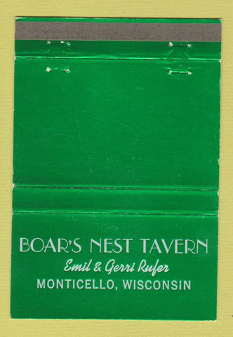 Matchbook Cover - Boar's Nest Tavern Monticello WI WEAR 40 Strike