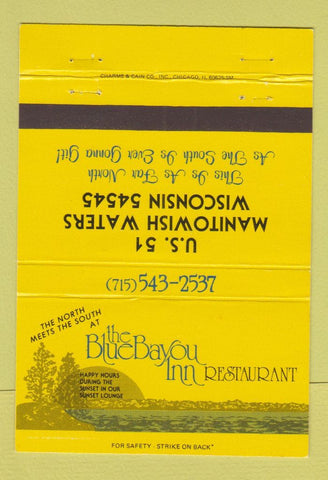 Matchbook Cover - Blue Bayou Inn Restaurant Manitowish Waters WI 40 Strike