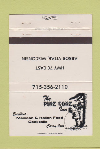 Matchbook Cover - Pine Cone Inn Mexican Italian Arbor Vitae WI 40 Strike