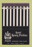 Matchbook Cover - Hotel Henry Perkins Riverhead LI NY 40 Stick